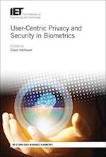 User-Centric Privacy and Security in Biometrics