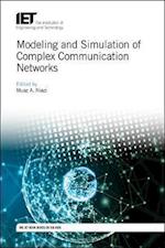 Modeling and Simulation of Complex Communication Networks