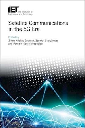 Satellite Communications in the 5g Era