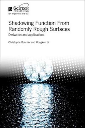 Shadowing Function from Randomly Rough Surfaces: Derivation and Applications