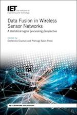Data Fusion in Wireless Sensor Networks: A Statistical Signal Processing Perspective 