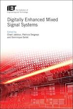 Digitally Enhanced Mixed Signal Systems