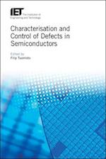 Characterisation and Control of Defects in Semiconductors