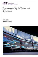 Cybersecurity in Transport Systems