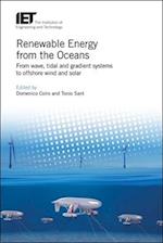Renewable Energy from the Oceans: From Wave, Tidal and Gradient Systems to Offshore Wind and Solar 
