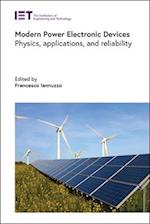Power Electronic Devices: Applications, failure mechanisms and reliability 