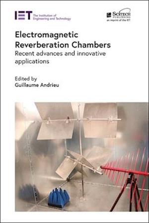 Electromagnetic Reverberation Chambers