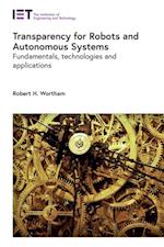 Transparency for Robots and Autonomous Systems