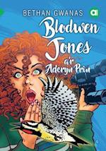Cyfres Amdani: Blodwen Jones a'r Aderyn Prin