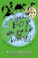 The Boy Who Biked the World Part Three