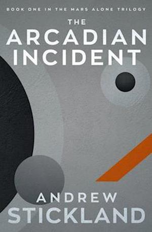 The Arcadian Incident