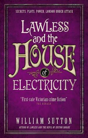 Lawless and the House of Electricity