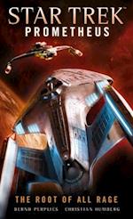Star Trek Prometheus - The Root of All Rage