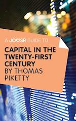 Joosr Guide to... Capital in the Twenty-First Century by Thomas Piketty