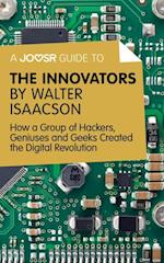 Joosr Guide to... The Innovators by Walter Isaacson
