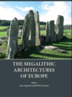 Megalithic Architectures of Europe