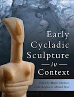 Early Cycladic Sculpture in Context