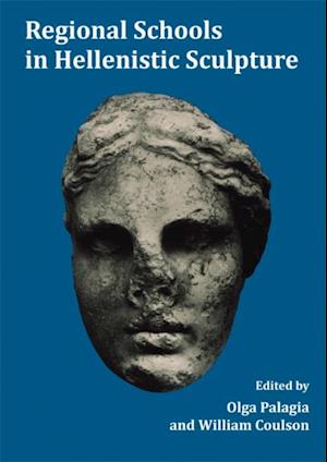 Regional Schools in Hellenistic Sculpture