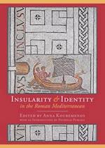 Insularity and Identity in the Roman Mediterranean
