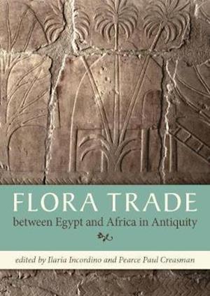 Flora Trade between Egypt and Africa in Antiquity
