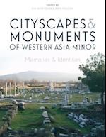 Cityscapes and Monuments of Western Asia Minor