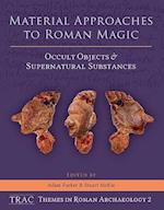 Material Approaches to Roman Magic