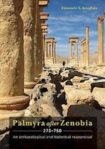 Palmyra after Zenobia AD 273-750