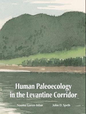 Human Paleoecology in the Levantine Corridor