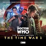 The Eighth Doctor: The Time War Series 1