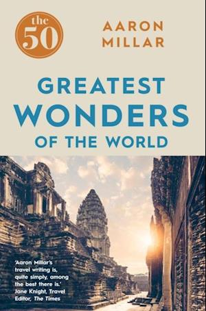 50 Greatest Wonders of the World