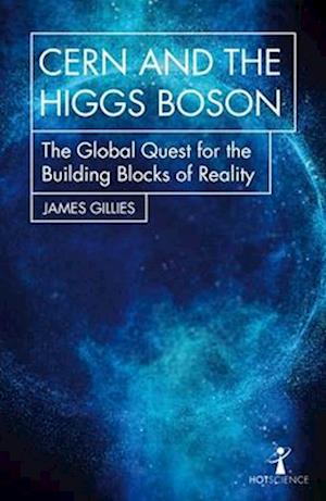 CERN and the Higgs Boson