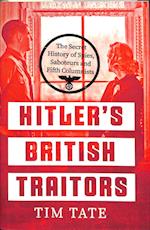 Hitler’s British Traitors