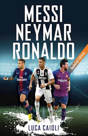 Messi, Neymar, Ronaldo