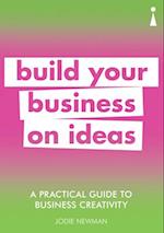 A Practical Guide to Business Creativity
