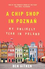 Chip Shop in Poznan