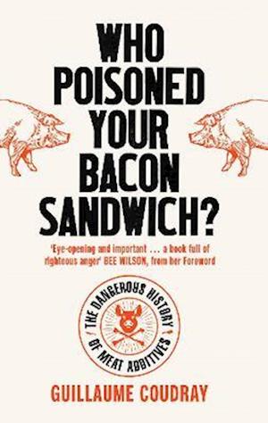 Who Poisoned Your Bacon?