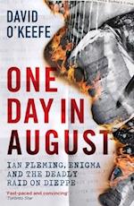 One Day in August