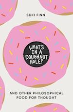 What's in a Doughnut Hole?