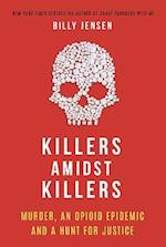 Killers Amidst Killers