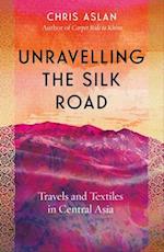 Unravelling the Silk Road