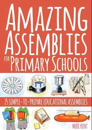 Amazing Assemblies for Primary Schools