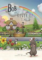 Bob and the River of Time