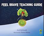 Feel Brave Teaching Guide