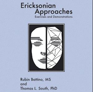 Ericksonian Approaches : Exercises and Demonstrations