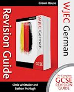 Wjec GCSE Revision Guide German