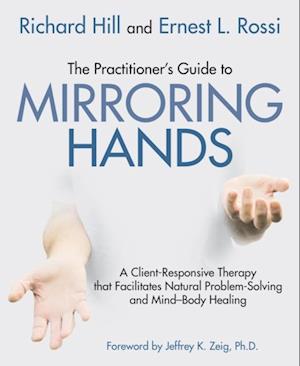 Practitioner's Guide to Mirroring Hands