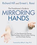 Practitioner's Guide to Mirroring Hands