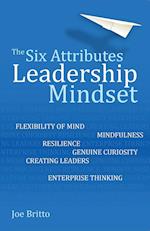 The Six Attributes of a Leadership Mindset