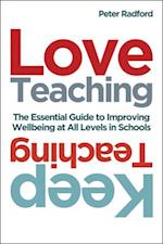 Love Teaching, Keep Teaching