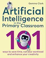 Artificial Intelligence in the Primary Classroom